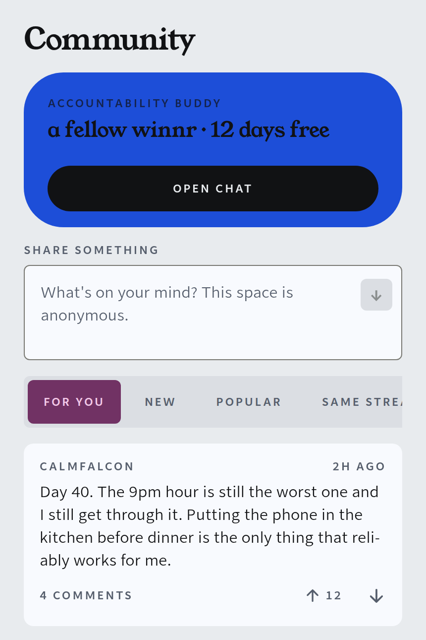 The WINNR community screen: an accountability buddy at the top, an anonymous box to share something, and posts from other members.